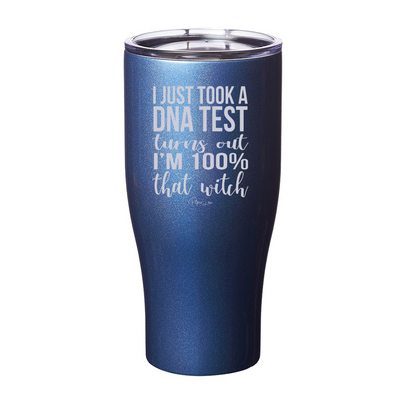 Spooky Sale | I Just Took A DNA Test I'm That Witch Laser Etched Tumbler