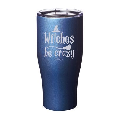 Spooky Sale | Witches Be Crazy Laser Etched Tumbler