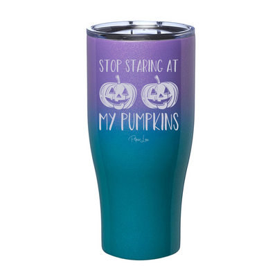 Spooky Sale | Stop Staring At My Pumpkins Laser Etched Tumbler