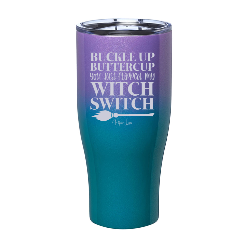 Spooky Sale | You Just Flipped My Witch Switch Laser Etched Tumbler