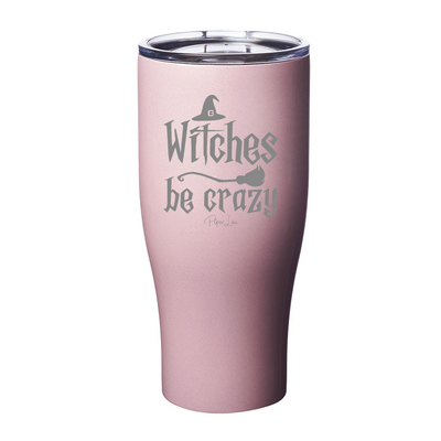 Spooky Sale | Witches Be Crazy Laser Etched Tumbler