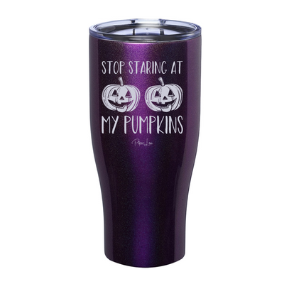 Spooky Sale | Stop Staring At My Pumpkins Laser Etched Tumbler