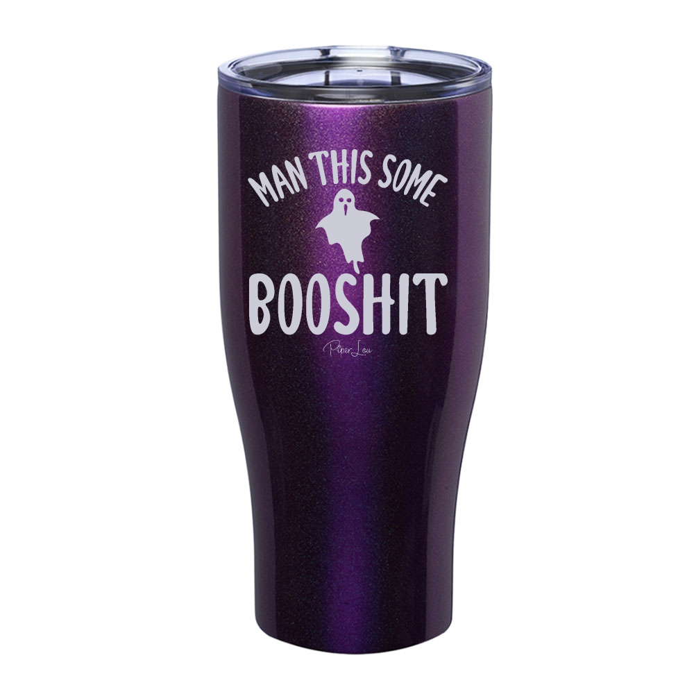 Spooky Sale | Man This Some Booshit Laser Etched Tumbler