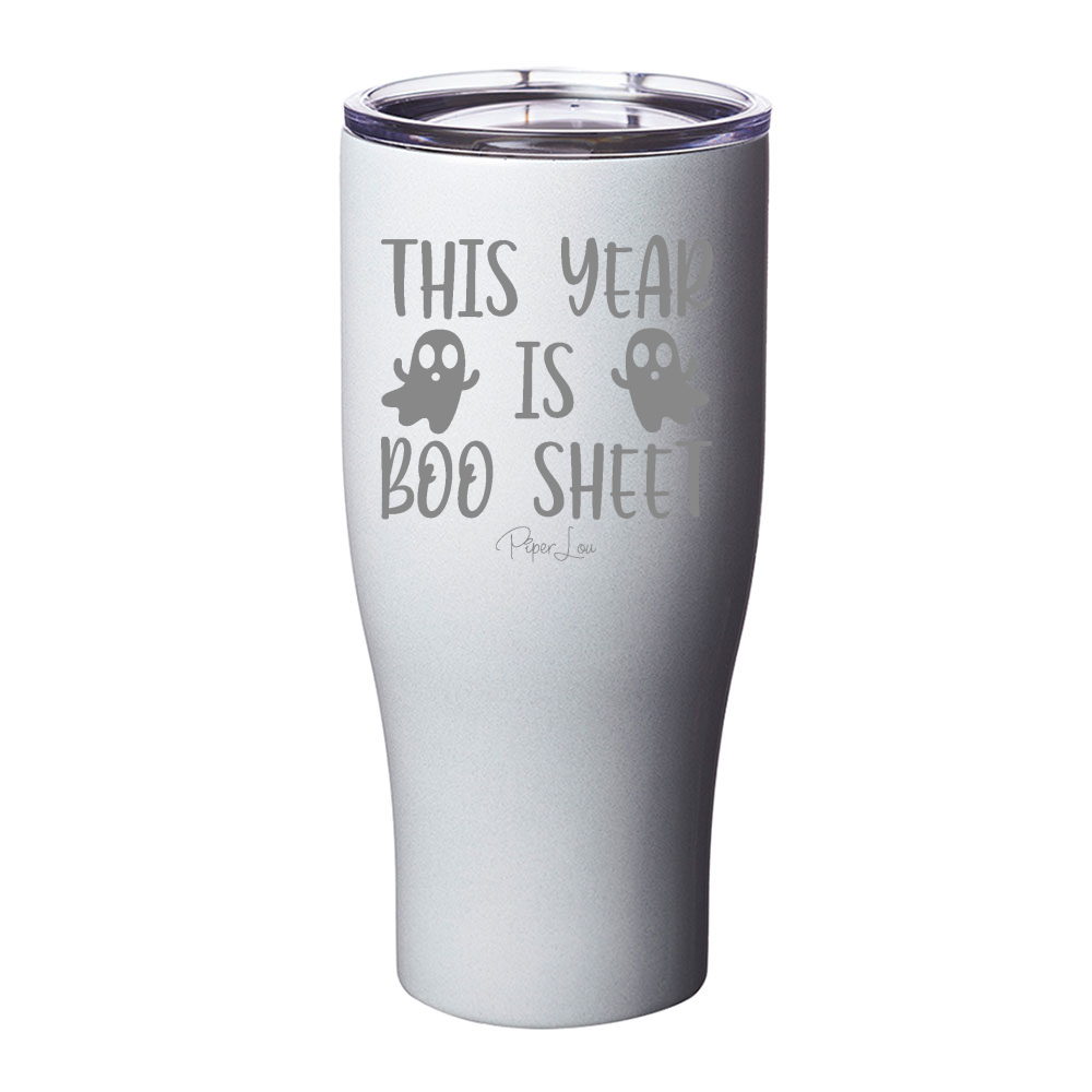 Spooky Sale | This Year Is Boo Sheet Laser Etched Tumbler