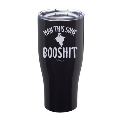 Spooky Sale | Man This Some Booshit Laser Etched Tumbler