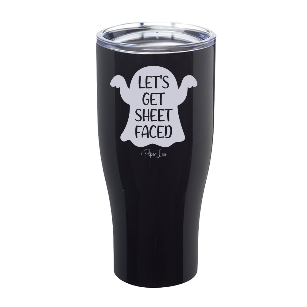 Spooky Sale | Let's Get Sheet Faced Laser Etched Tumbler