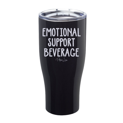 $12 Special | Emotional Support Beverage Laser Etched Tumbler