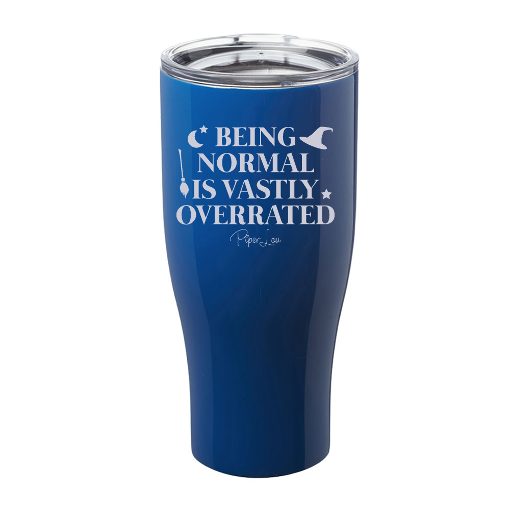 Spooky Sale | Being Normal Is Vastly Overrated Laser Etched Tumbler