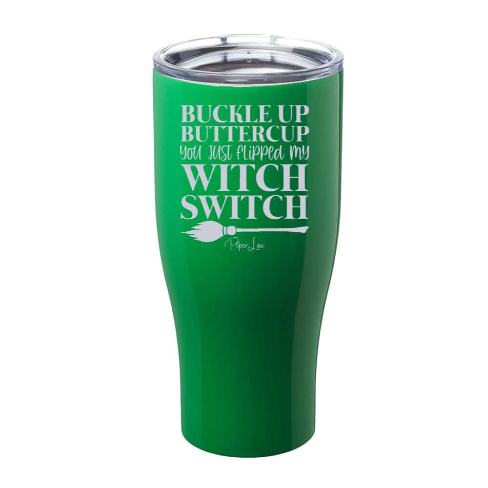 Spooky Sale | You Just Flipped My Witch Switch Laser Etched Tumbler