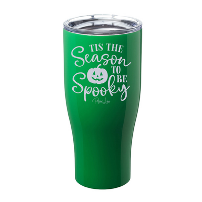 Spooky Sale | Tis The Season To Be Spooky Laser Etched Tumbler