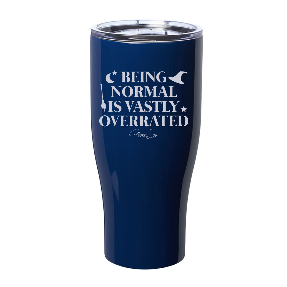 Spooky Sale | Being Normal Is Vastly Overrated Laser Etched Tumbler