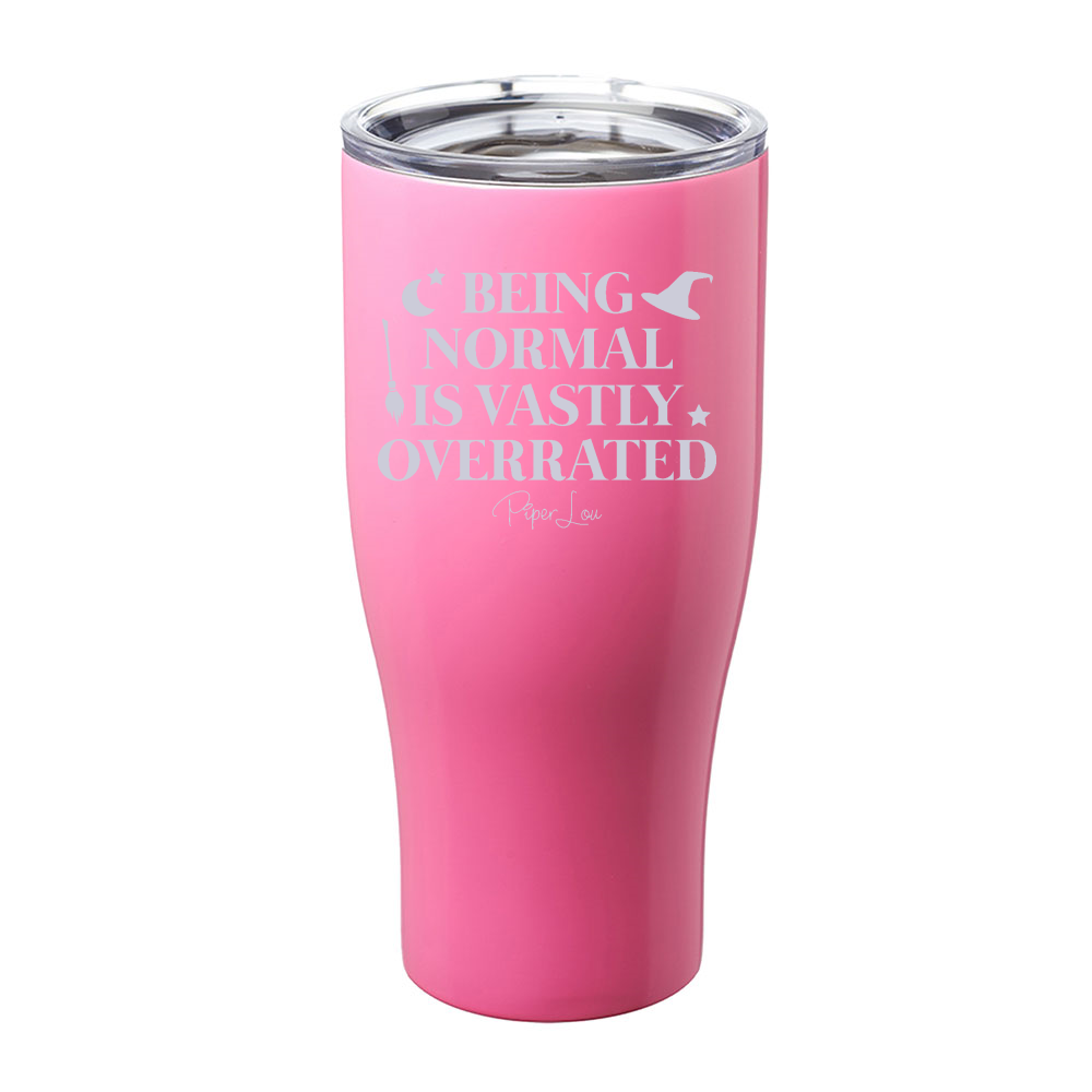 Spooky Sale | Being Normal Is Vastly Overrated Laser Etched Tumbler