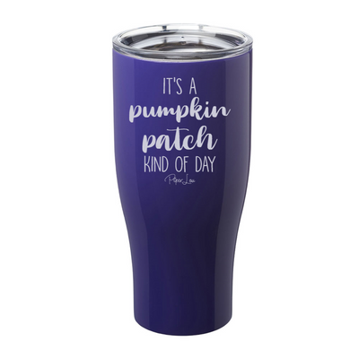 $10 Special | Pumpkin Patch Kind Of Day Laser Etched Tumbler