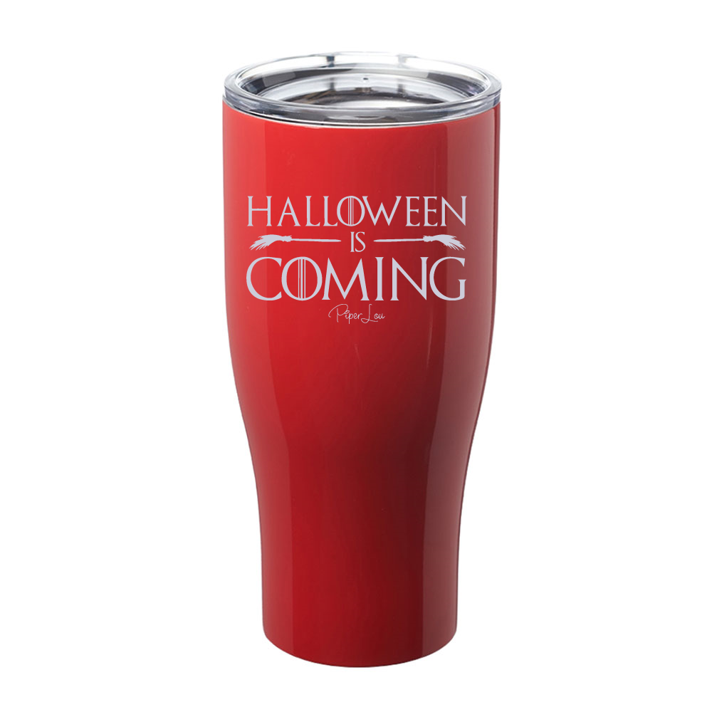 Spooky Sale | Halloween Is Coming Laser Etched Tumbler