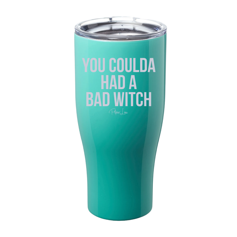 Spooky Sale | You Coulda Had A Bad Witch Laser Etched Tumbler