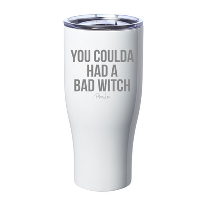 Spooky Sale | You Coulda Had A Bad Witch Laser Etched Tumbler