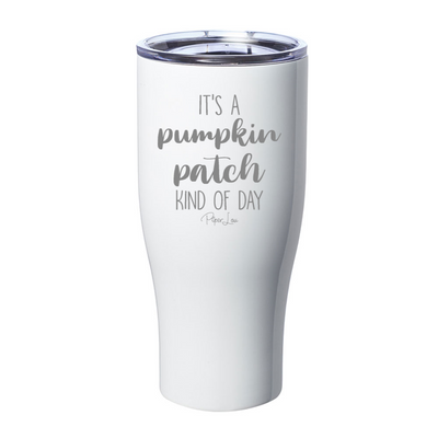 $10 Special | Pumpkin Patch Kind Of Day Laser Etched Tumbler