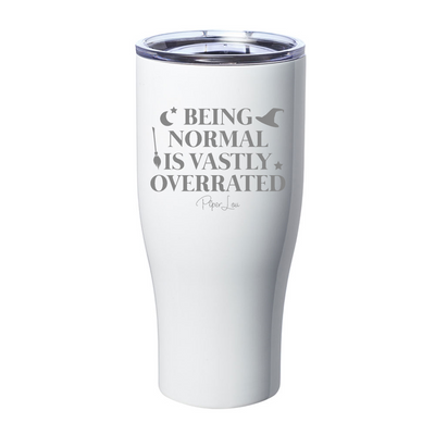 Spooky Sale | Being Normal Is Vastly Overrated Laser Etched Tumbler