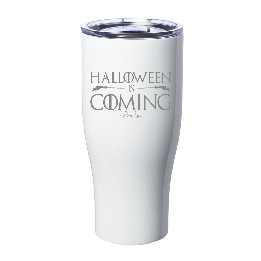 Spooky Sale | Halloween Is Coming Laser Etched Tumbler