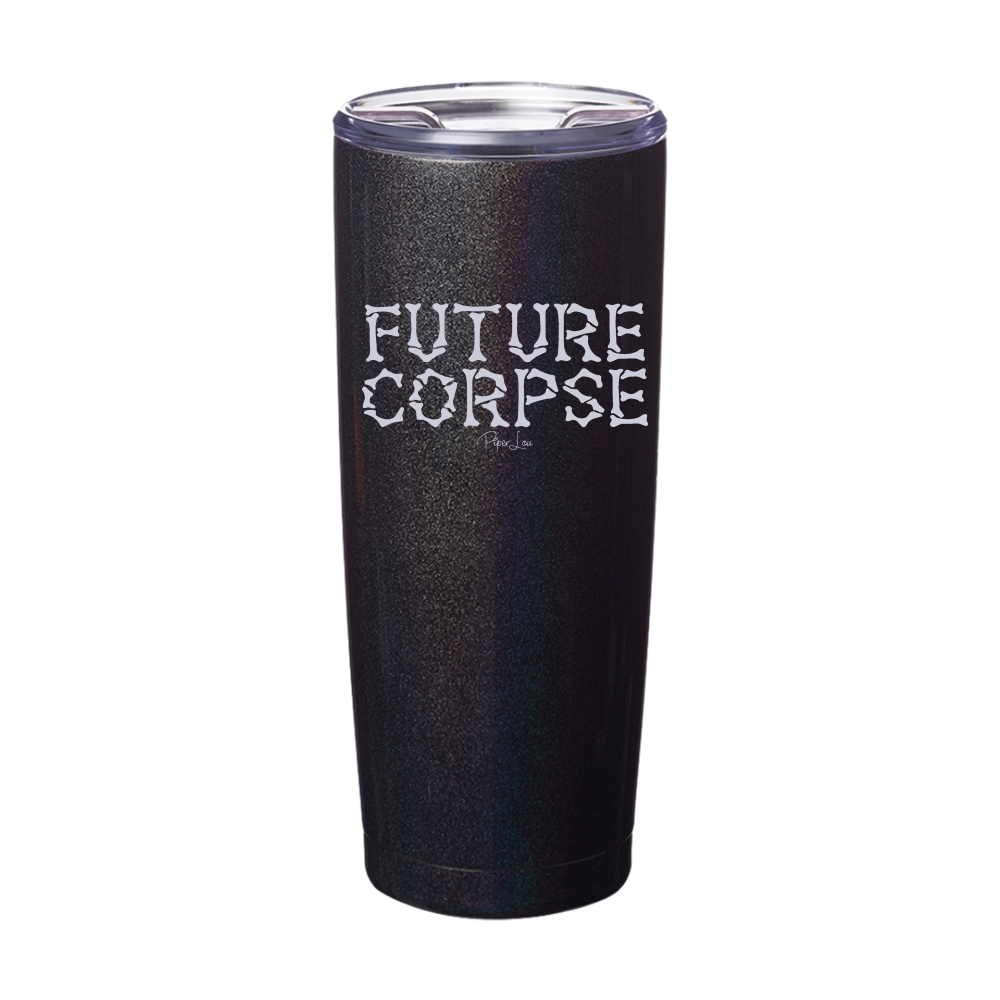 Spooky Sale | Future Corpse Laser Etched Tumbler