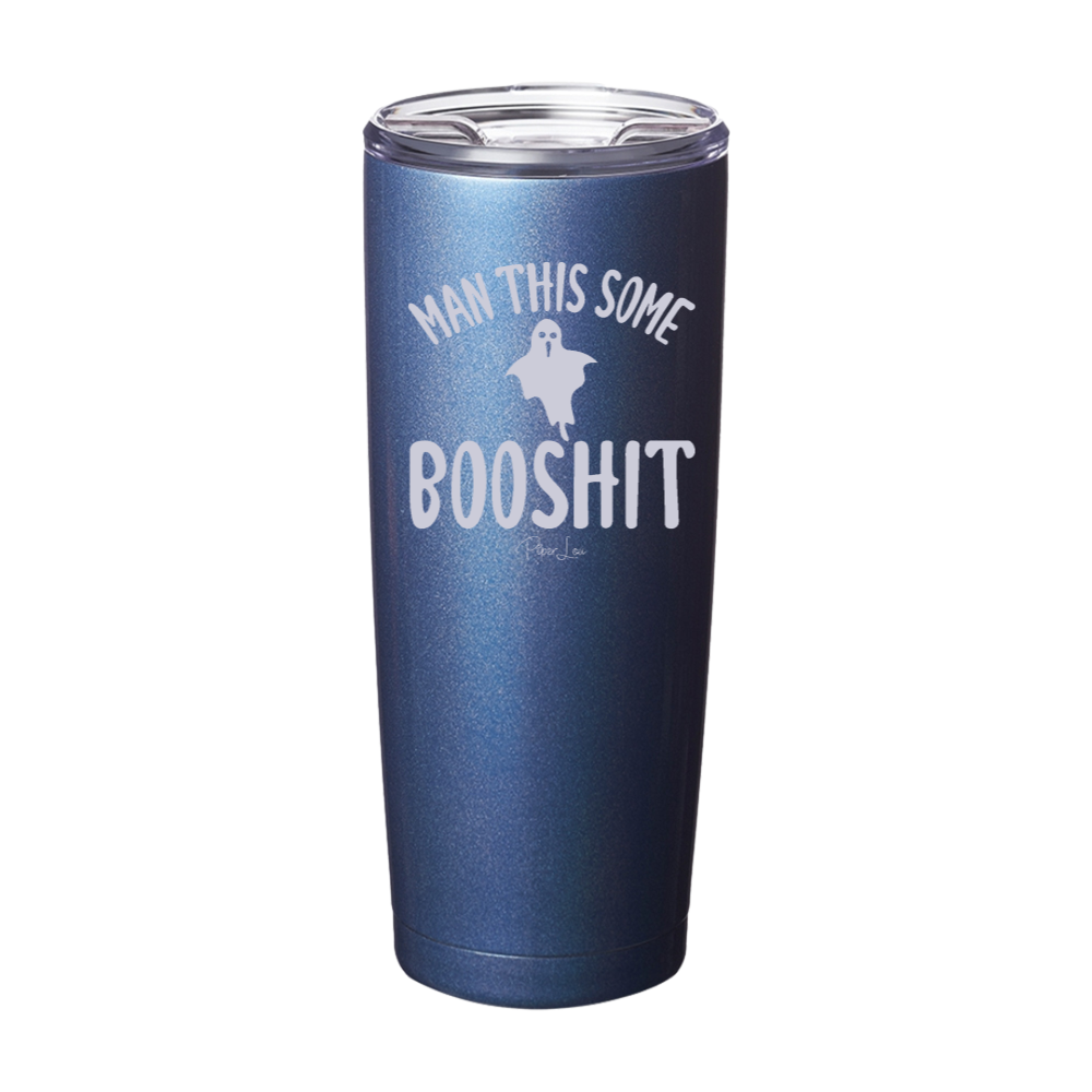 Spooky Sale | Man This Some Booshit Laser Etched Tumbler