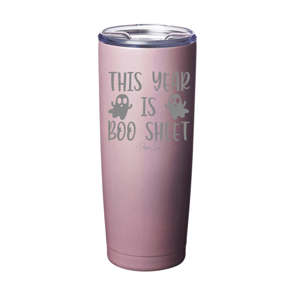 Spooky Sale | This Year Is Boo Sheet Laser Etched Tumbler