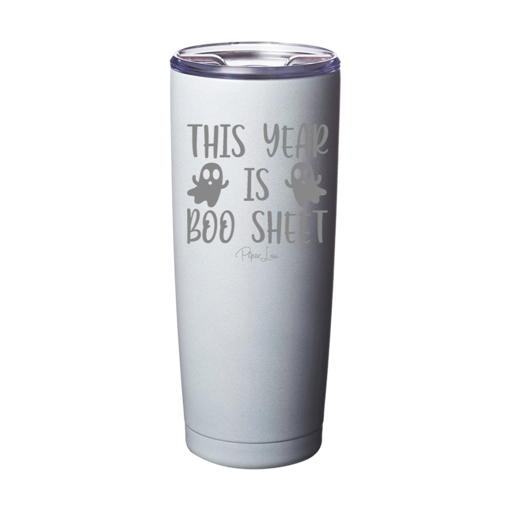 Spooky Sale | This Year Is Boo Sheet Laser Etched Tumbler