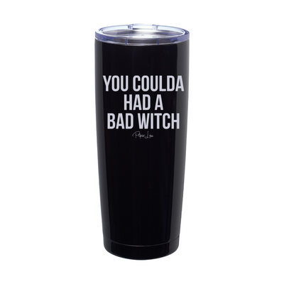 Spooky Sale | You Coulda Had A Bad Witch Laser Etched Tumbler