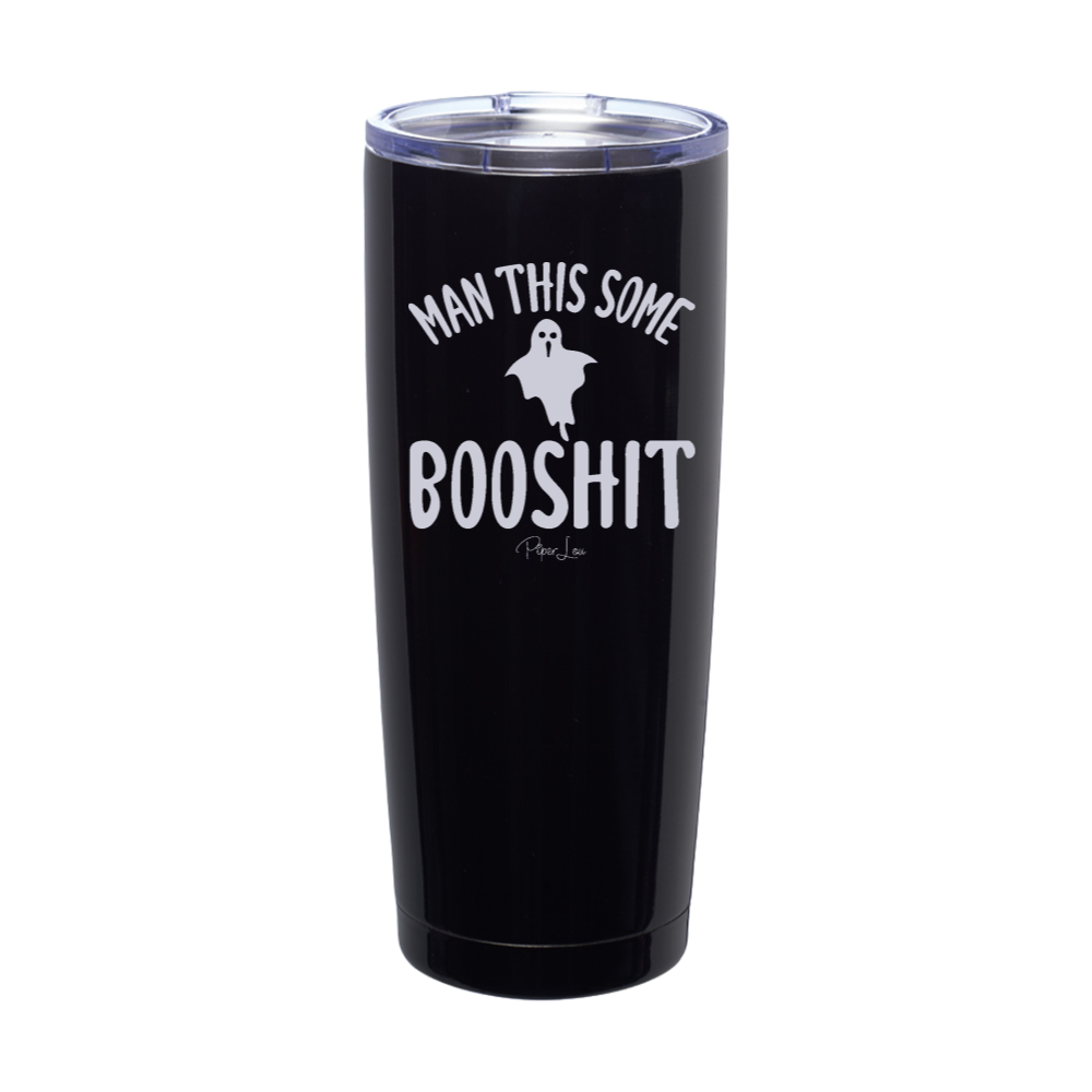 Spooky Sale | Man This Some Booshit Laser Etched Tumbler