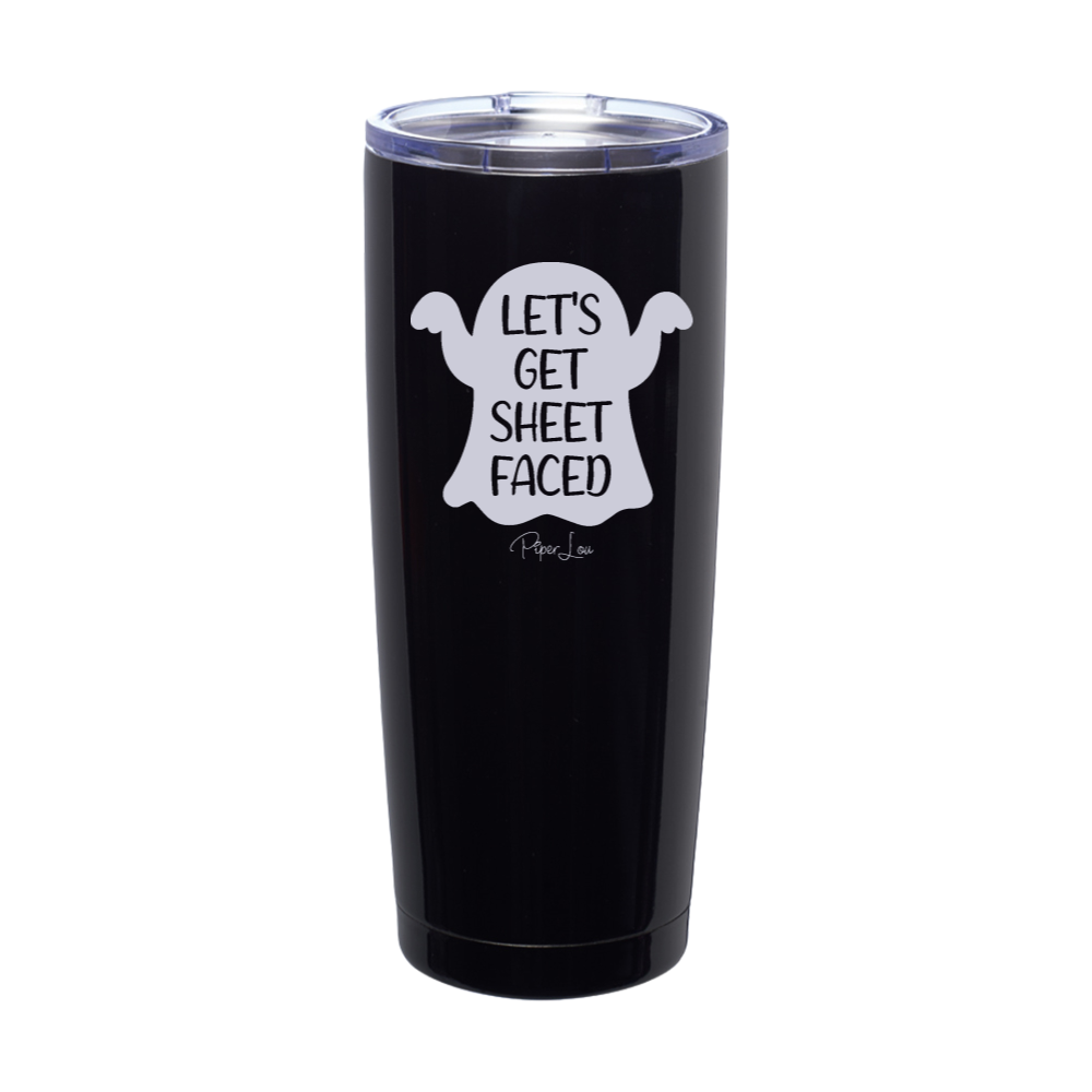 Spooky Sale | Let's Get Sheet Faced Laser Etched Tumbler