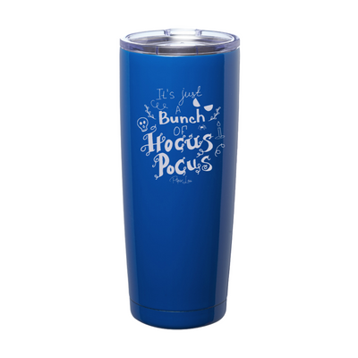 Spooky Sale | Just A Bunch Of Hocus Pocus Laser Etched Tumbler