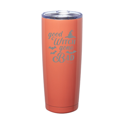 Spooky Sale | Good Witch Gone Bad Laser Etched Tumbler