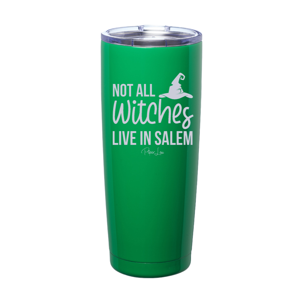 Spooky Sale | Not All Witches Live In Salem Laser Etched Tumbler