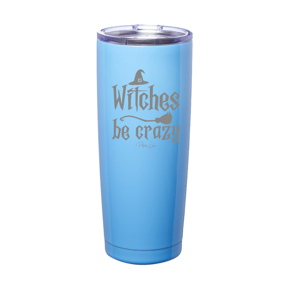 Spooky Sale | Witches Be Crazy Laser Etched Tumbler