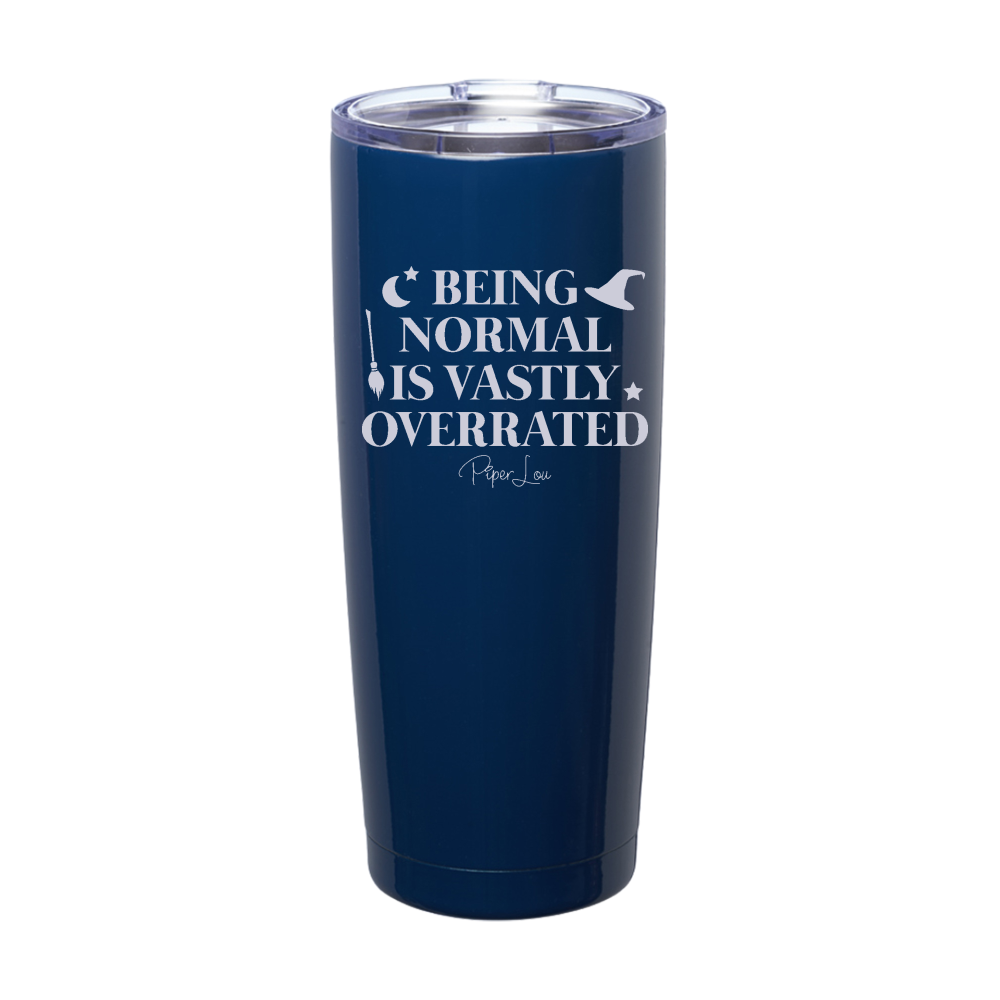 Spooky Sale | Being Normal Is Vastly Overrated Laser Etched Tumbler