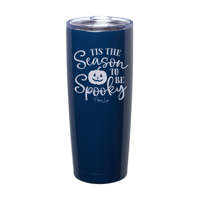 Spooky Sale | Tis The Season To Be Spooky Laser Etched Tumbler