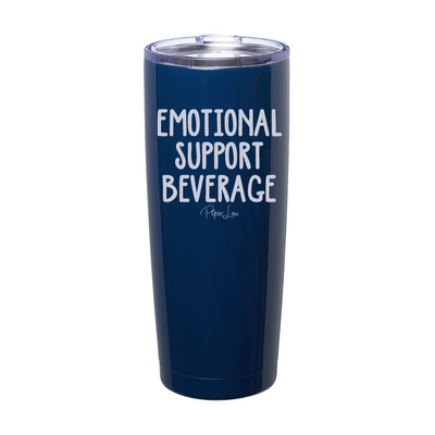 $12 Special | Emotional Support Beverage Laser Etched Tumbler