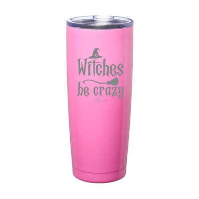 Spooky Sale | Witches Be Crazy Laser Etched Tumbler