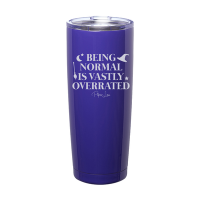 Spooky Sale | Being Normal Is Vastly Overrated Laser Etched Tumbler