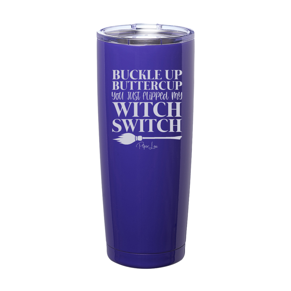 Spooky Sale | You Just Flipped My Witch Switch Laser Etched Tumbler