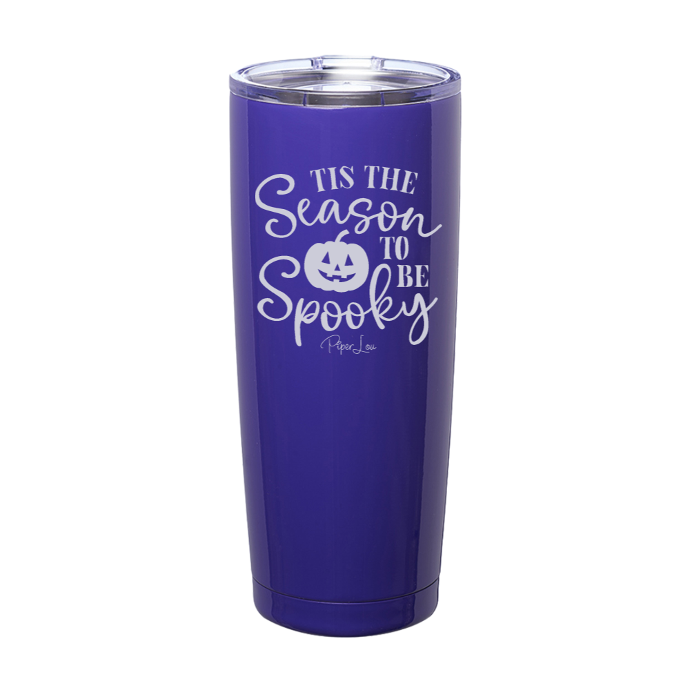 Spooky Sale | Tis The Season To Be Spooky Laser Etched Tumbler