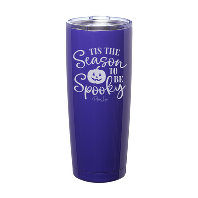 Spooky Sale | Tis The Season To Be Spooky Laser Etched Tumbler