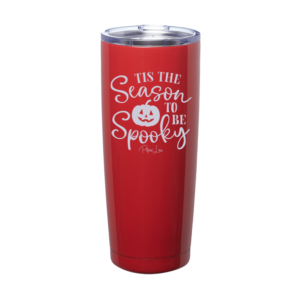 Spooky Sale | Tis The Season To Be Spooky Laser Etched Tumbler