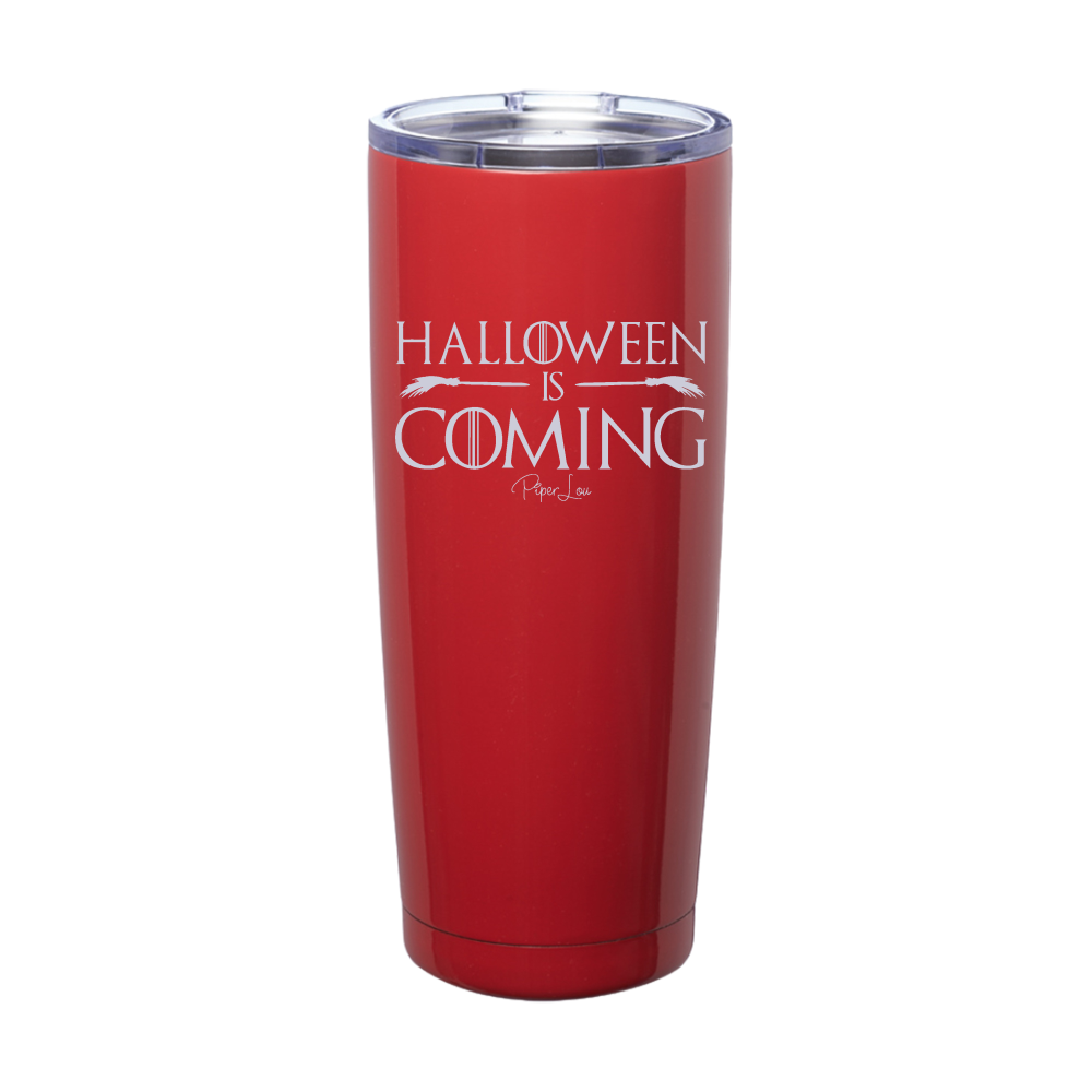 Spooky Sale | Halloween Is Coming Laser Etched Tumbler