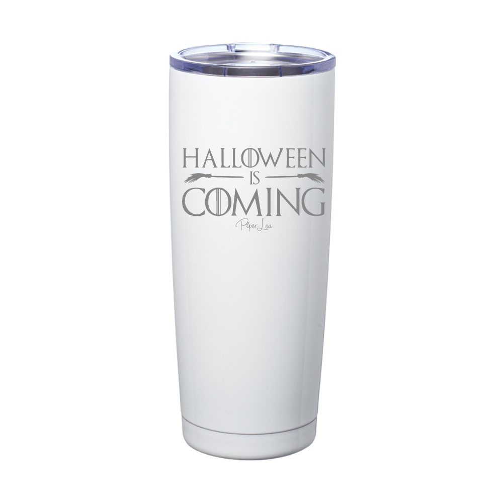 Spooky Sale | Halloween Is Coming Laser Etched Tumbler