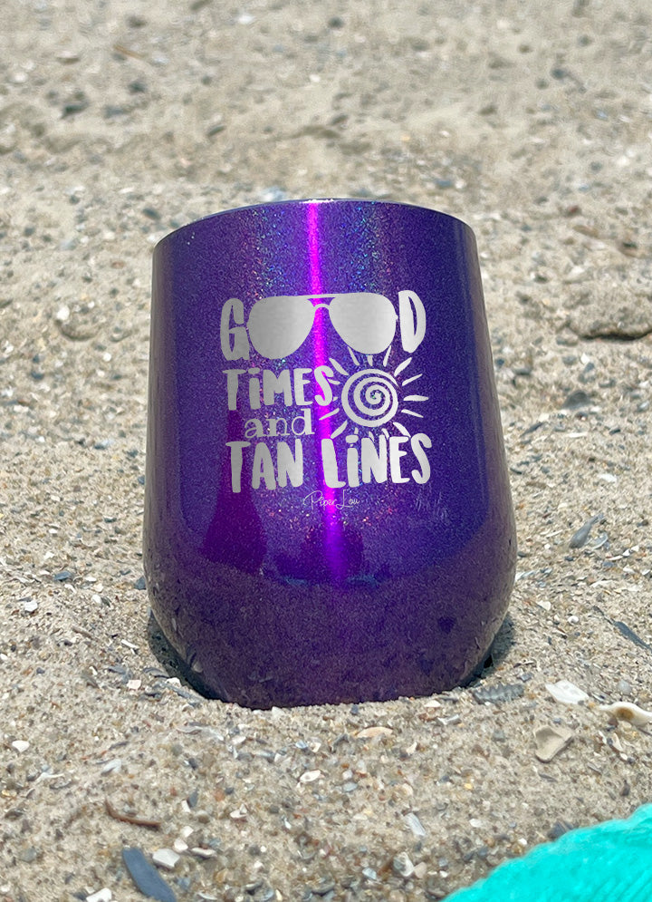 Good Times And Tan Lines Laser Etched Tumbler