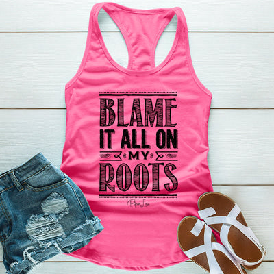 Clearance | Blame It All On My Roots