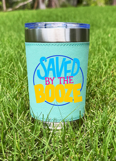 Save By The Booze Leatherette Tumbler