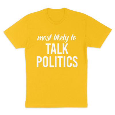 Most Likely To Talk Politics