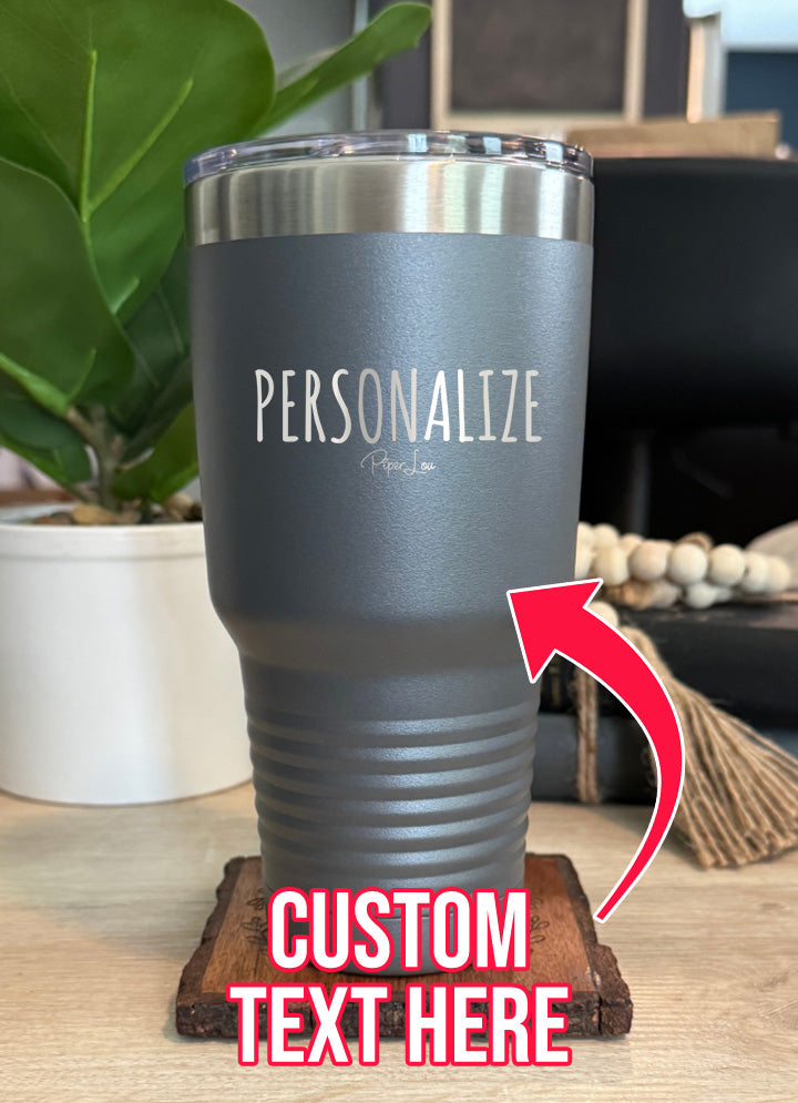 Personalized (CUSTOM) Old School Tumbler